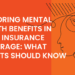 Exploring Mental Health Benefits In Your Insurance Coverage: What ...