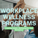 Workplace Wellness Programs — Foundational Journey