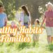 Healthy Habits for Families - Country Home Learning Center